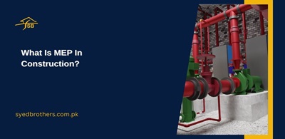 What Is MEP In Construction